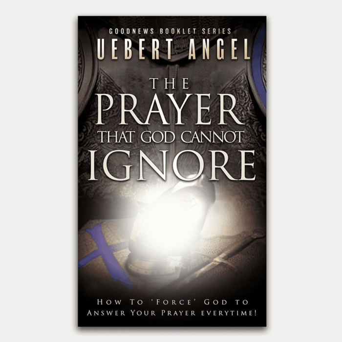The Prayer God Cannot Ignore