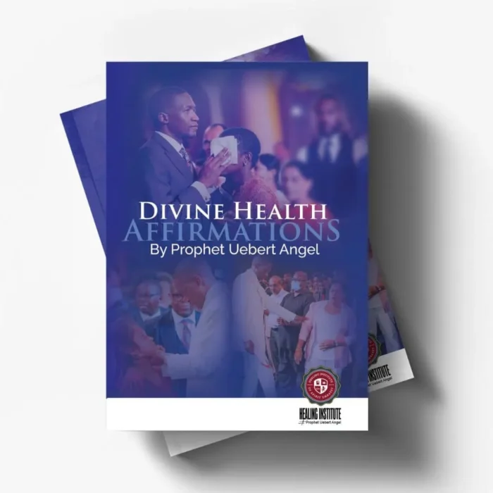 Divine Health Affirmations By  Prophet Uebert Angel